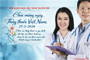 Chúc mừng ngày Thầy thuốc Việt Nam 27-02-2026